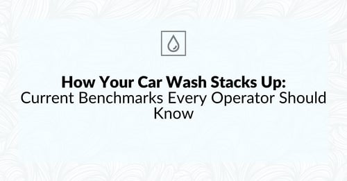 How Your Car Wash Stacks Up: Current Benchmarks Every Operator Should Know