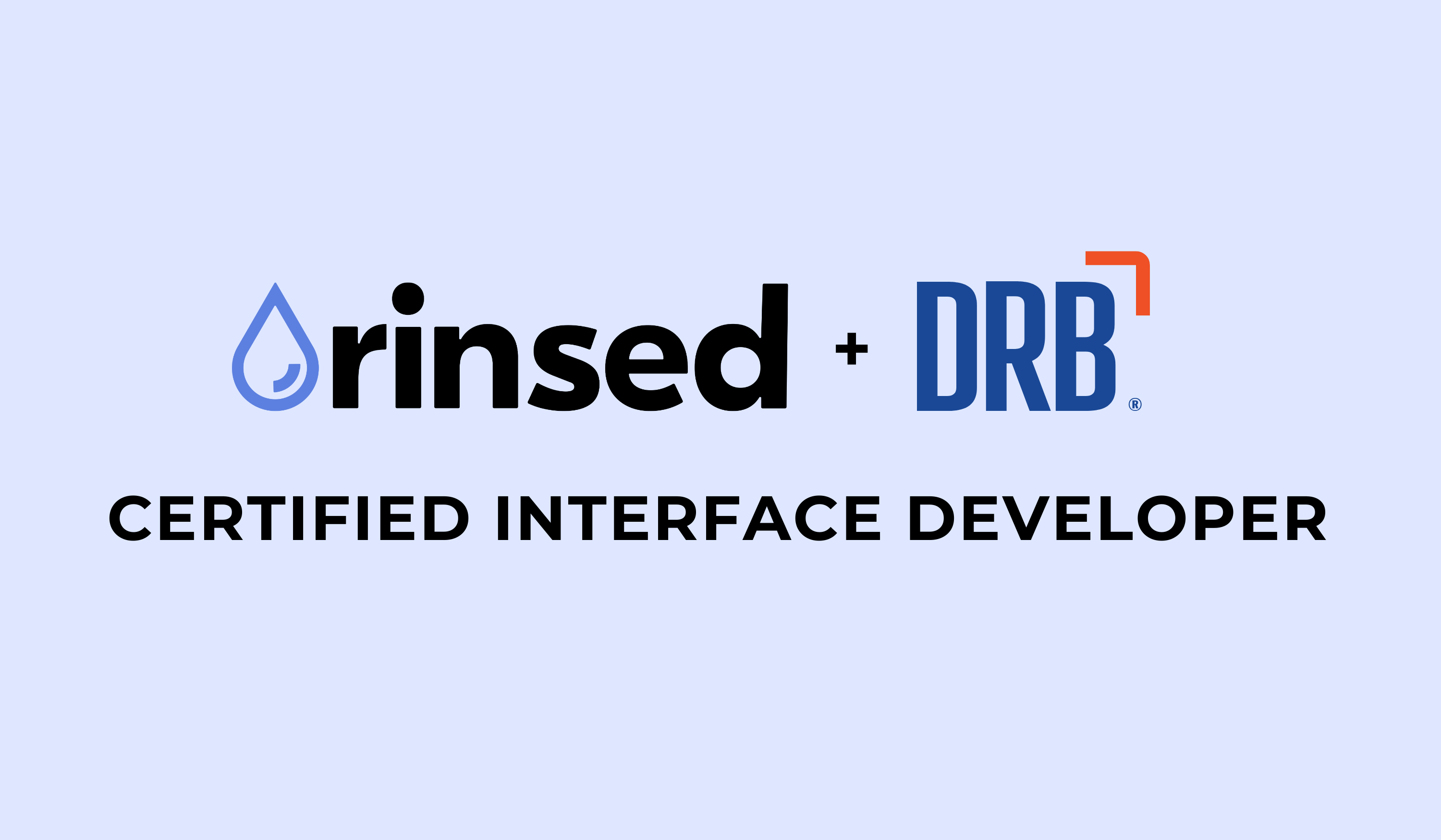 Rinsed becomes a DRB® Certified Interface Developer