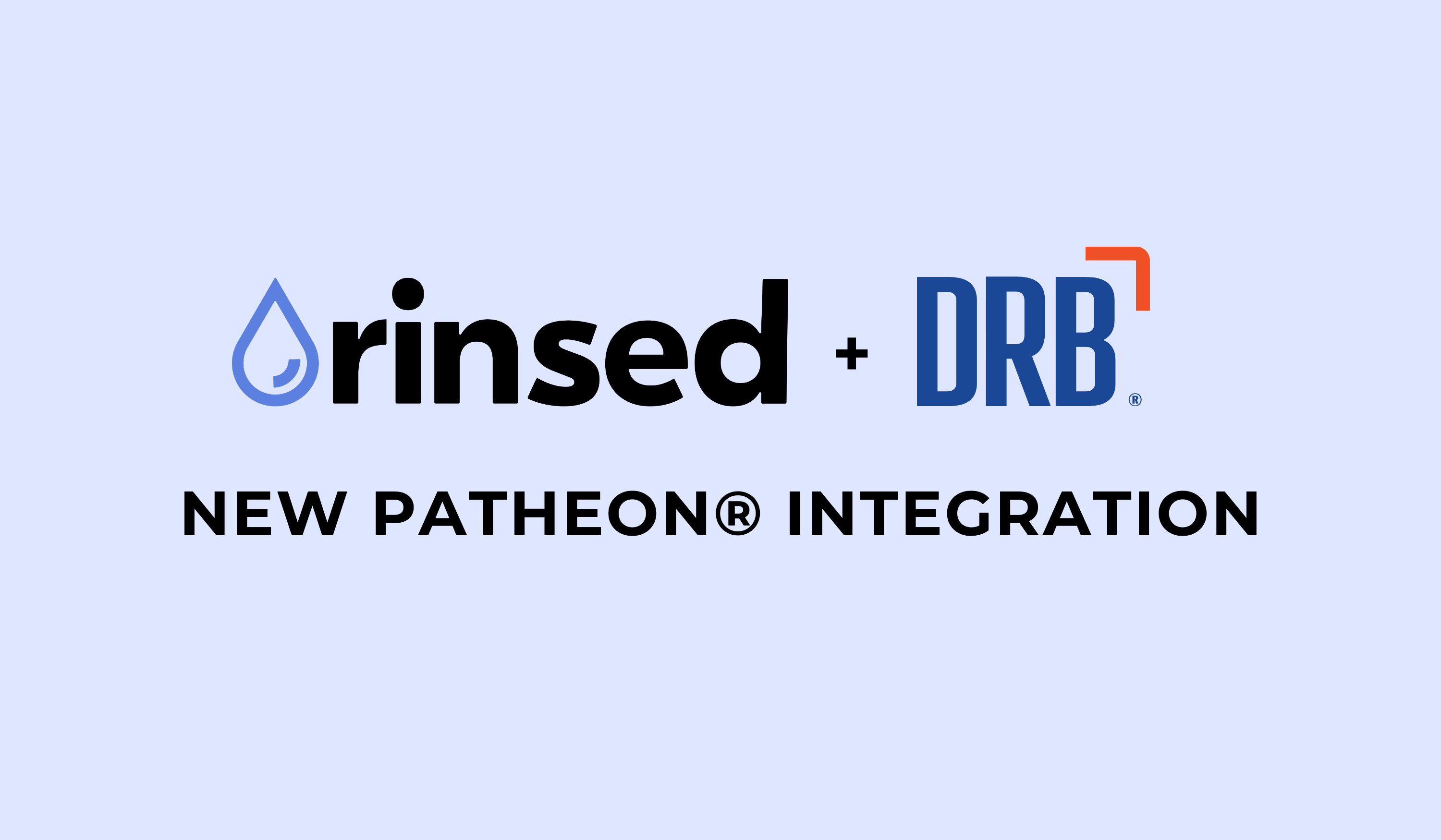 Rinsed Completes Integration with DRB® Patheon®